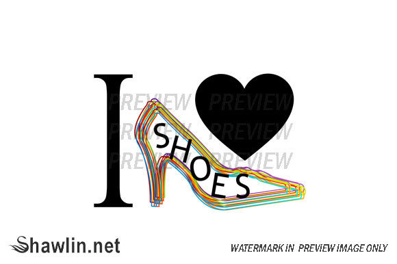 Download I Love Shoes Graphic with Shoe - Shoes graphic Collection